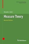 Measure Theory: Second Edition (Birkh&auml;user Advanced Texts Basler Lehrb&uuml;cher)