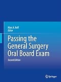 Passing The General Surgery Oral Board Exam