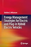 Energy Management Strategies For Electric And Plugin Hybrid Electric Vehicles