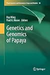 Genetics and genomics of papaya