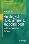 Rheology of Fluid and Semisolid Foods: Principles and Applications (Food Engineering Series)