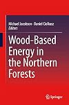 Wood-Based Energy in the Northern Forests