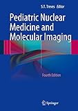 Pediatric Nuclear Medicine And Molecular Imaging