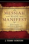 Messiah Made Manifest: Exploring the Book of Mormon as a Temple