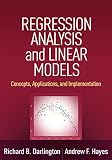 Regression Analysis And Linear Models Concepts Applications And Implementation
