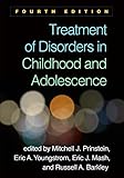 Treatment Of Disorders In Childhood And Adolescence Fourth Edition