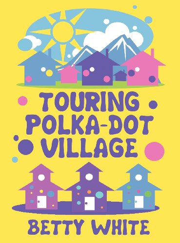 Touring Polka-Dot Village book cover