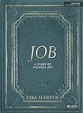 Job Bible Study Book A Story Of Unlikely Joy