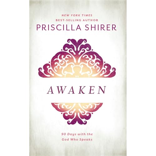 Awaken: 90 Days with the God who Speaks