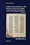 A Short Introduction to the Tiberian Masoretic Bible and Its Reading Tradition
