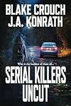 Serial Killers Uncut