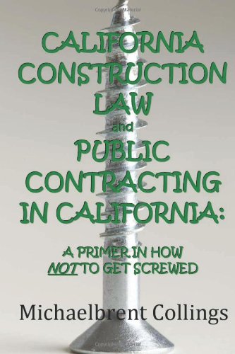 California Construction Law and Public Contracting in California book cover