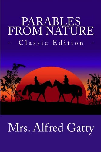 Cover of Parables from Nature (Classic Edition)