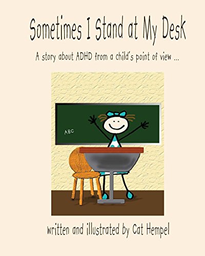 Cover of Sometimes I Stand at My Desk!