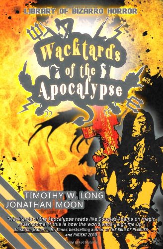 Cover of Wacktards of the Apocalypse