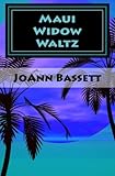 Maui Widow Waltz (Islands of Aloha Mystery #1)