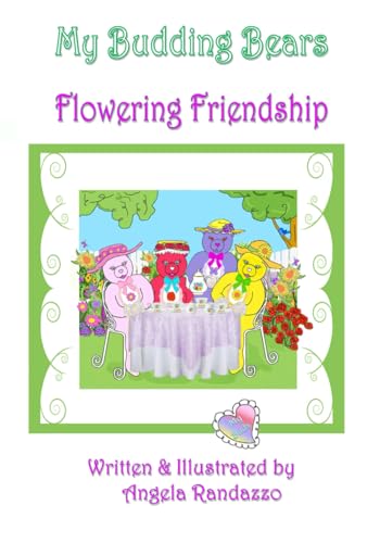 Cover of My Budding Bears - Flowering Friendship