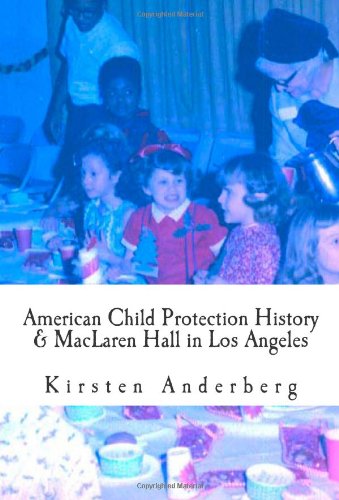 Cover of American Child Protection History and MacLaren Hall in Los Angeles