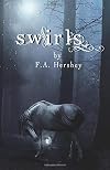Swirls: (The Outsiders)