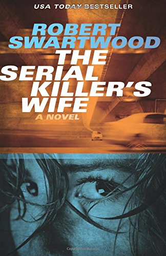 The Serial Killer's Wife book cover