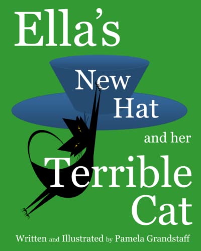 Ella's New Hat and Her Terrible Cat book cover