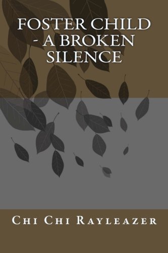Cover of Foster Child - A Broken Silence