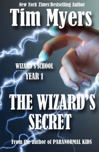 Wizard's School: Year 1: The Wizard's Secret book cover