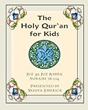 The Holy Quran For Kids Juz Amma A Textbook For School Children With English And Arabic Text