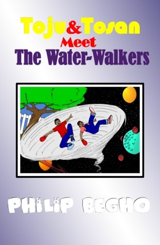 Cover of Toju and Tosan Meet the Water-Walkers