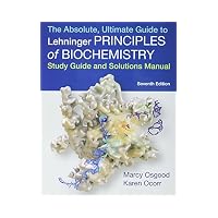 Absolute, Ultimate Guide to Principles of Biochemistry - Study Guide and Solutions Manual - With Map