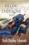 Killing the Emperors