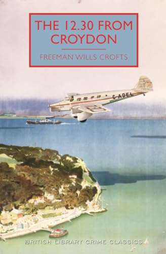 The 12.30 from Croydon (By: Freeman Crofts) cover