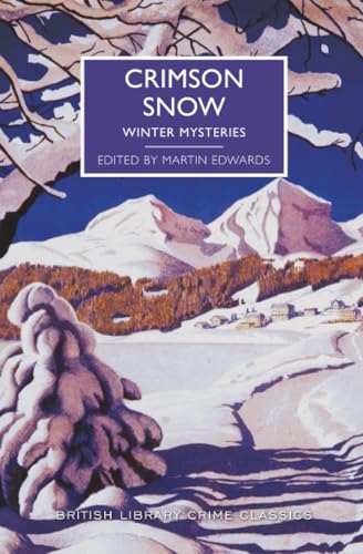 Crimson Snow (By: Martin Edwards,Fergus Hume) cover