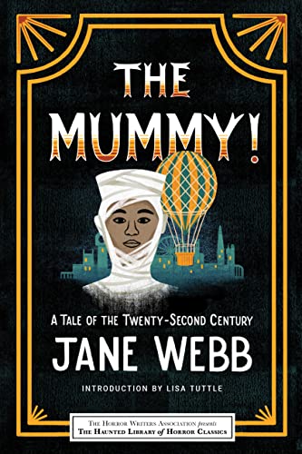 The Mummy!: A Tale of the Twenty-Second Century