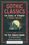 Gothic Classics: The Castle of Otranto and The Old English Baron (Haunted Library Horror Classics)