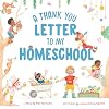 A Thank You Letter to My Homeschool