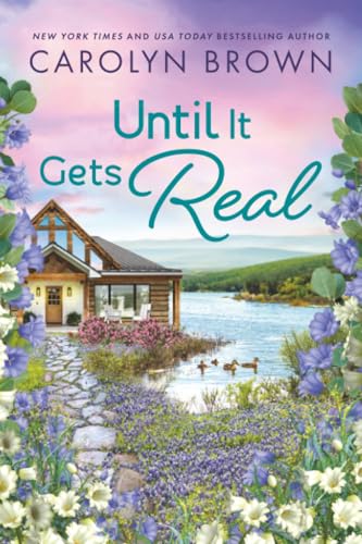 Until It Gets Real / by Brown, Carolyn