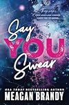 Say You Swear (Boys of Avix, 1)