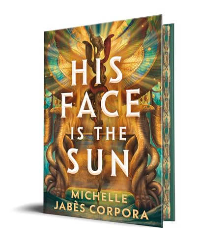 His Face Is the Sun / by Corpora, Michelle Jabés