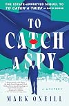 To Catch a Spy