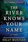 The River Knows Your Name