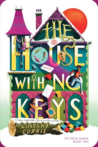 The House With No Keys / by Currie, Lindsay