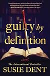 Guilty by Definition