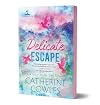 Delicate Escape