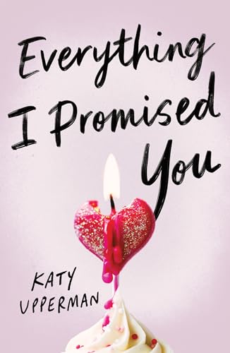 Cover of Everything I Promised You