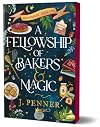 A Fellowship of Bakers & Magic