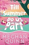 Till Summer Do Us Part by Meghan Quinn