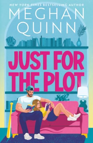 Just for the Plot / by Quinn, Meghan