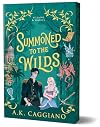 Summoned to the Wilds