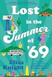 Lost in the Summer of ’69
